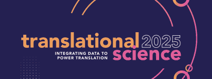 Translational Science 2025